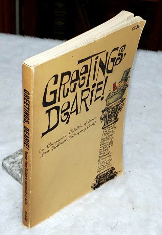 Greetings, Dearie! (a Connoisseur's Collection of Humor from Hallmark Contemporary Cards)