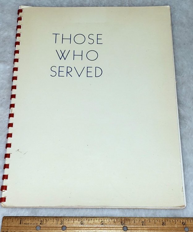 Those Who Served in World War II in the Armed Forces . And on The Home Front from Harvey County, Kansas