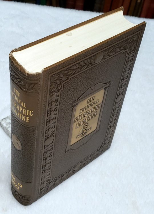 The National Geographic Magazine, Vol. XLIII (43), No. 1 - No. 6 (January - June 1923)