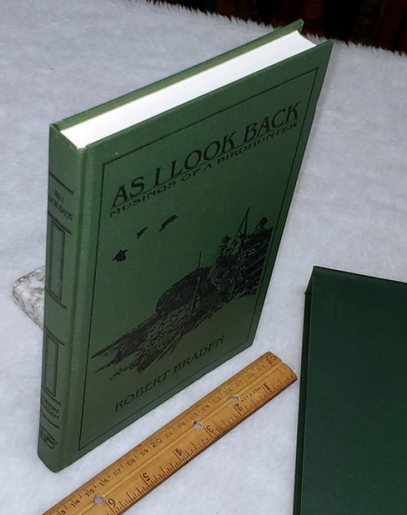 As I Look Back: Musings of a Birdhunter
