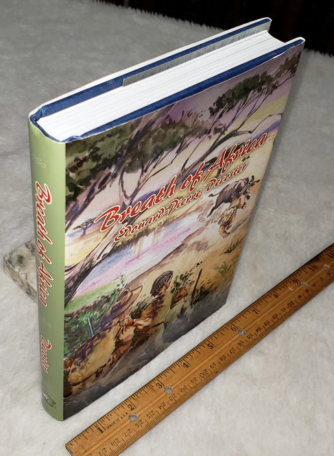 Breath of Africa: Beyond the Hunt -- Chronicles of a Big Game Hunter