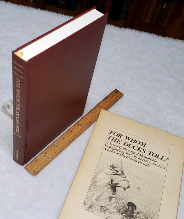For Whom the Ducks Toll: A Select Gathering of Memorable Waterfowling Tales