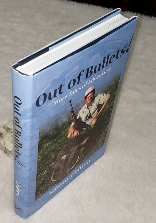 Out of Bullets! More Tales of Adventure