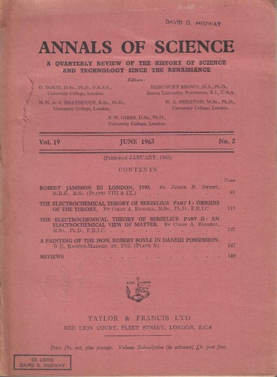 ANNALS OF SCIENCE. A review of the history of science since the thirteenth century. Vol. 19, June 1963, No. 2.