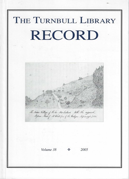 The Turnbull Library Record. Volume 38. 2005.