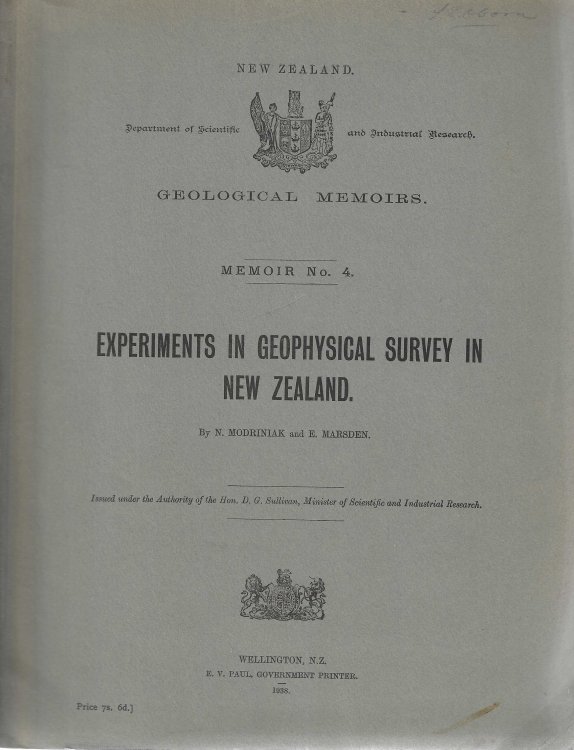 Experiments in Geophysical Survey in New Zealand. (New Zealand Geological Survey Memoir No. 4).
