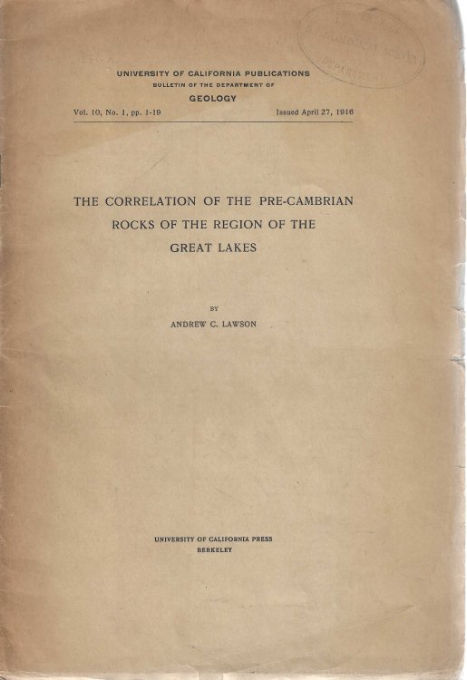 The Correlation Of The Pre-cambrian Rocks Of The Region Of The Great Lakes.