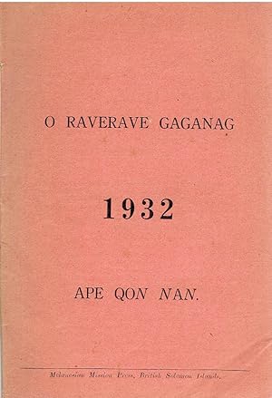 O Raverave Gaganag 1932. Ape Qon Nan.