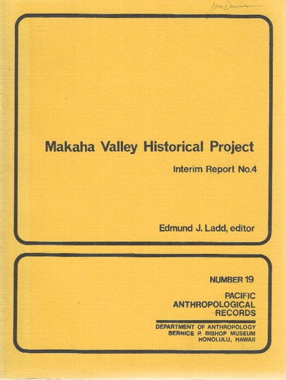 Makaha Valley Historical Project. Interim Report 4. (Pacific Anthropological Records Number 19)