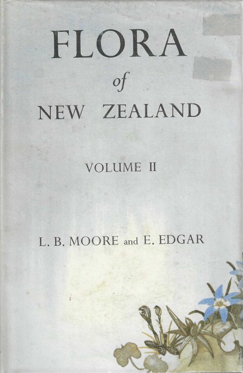 Flora of New Zealand. Volume II. Indigenous Tracheophyta Monocotyledones Except Gramineae.