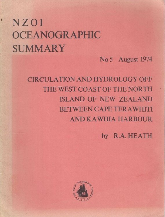 Circulation and hydrology off the West Coast of the North Island of New Zealand between Cape Terawhiti and Kawhia Harbour. (NZOI Oceanographic Summary No. 2.)