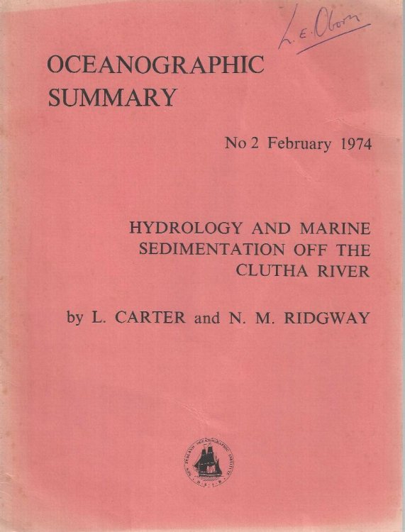 Hydrology and marine sedimentation off the Clutha River. (NZOI Oceanographic Summary No. 5.)