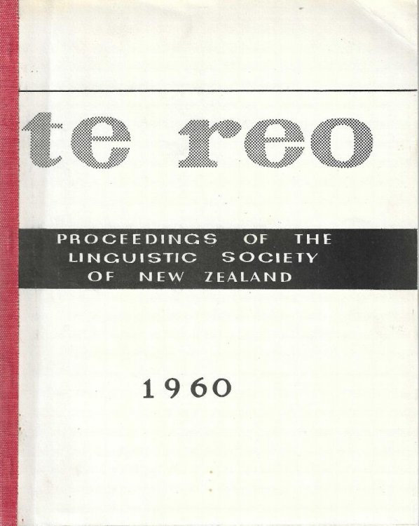 Te Reo. Vol. 3, 1960. Proceedings of the Linguistic Society of New Zealand.