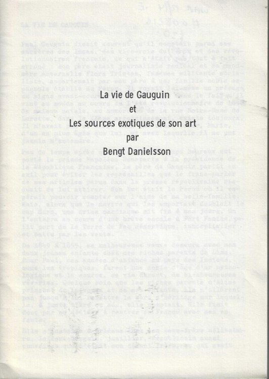 La vie de Gauguin et les sources exotiques de son art.