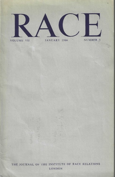 RACE: The Journal of the Institute of Race Relations. Vol VII, Number 3. January 1966.