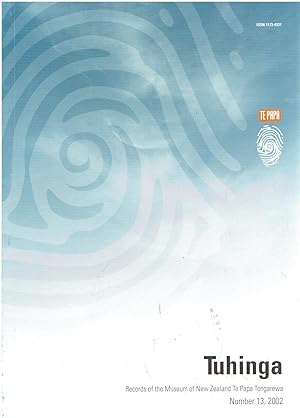 Tuhinga: Records of the Museum of New Zealand Te Papa Tongarewa. Number 13, 2002.