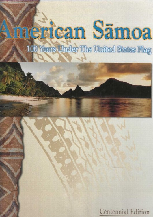 American Samoa: 100 Years Under the United States Flag