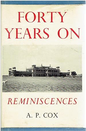 Forty Years on. Reminiscences.