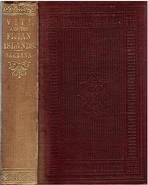 Viti: An Account of a Government Mission to the Vitian or Fijian Islands in the Years 1860-61.