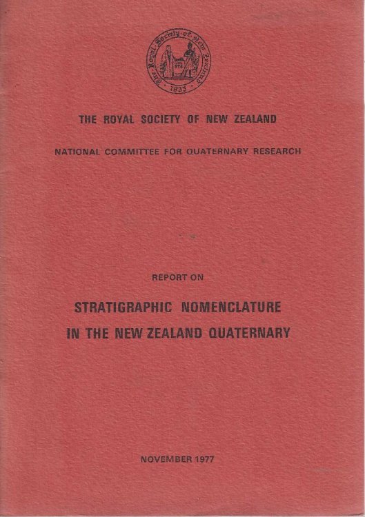 Stratigraphic Nomenclature in the New Zealand Quaternary.