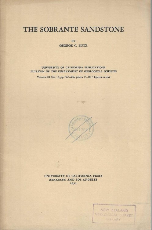 The Sobrante Sandstone: University of California Publications, Bulletin of the Department of Geological Sciences, V28, No. 13. pp. 367-406
