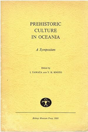 Prehistoric Culture in Oceania: A Symposium.