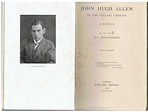John Hugh Allen of the Gallant Company, a Memoir By His Sister