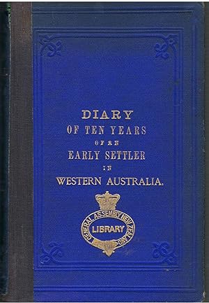 Diary of Ten Years Eventful Life of an Early Settler in Western Australia and also A Descriptive Vocabulary of the Language of the Aborigines.