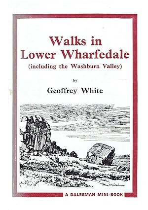 Walks in Lower Wharfedale: Including the Washburn Valley