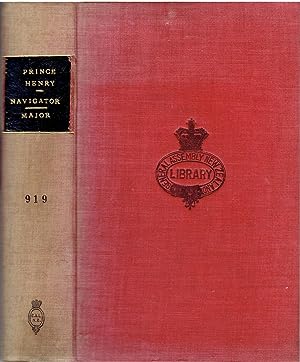 The discoveries of Prince Henry the Navigator and their results: Being the narrative of the discovery by sea, within one century, of more than half the world.