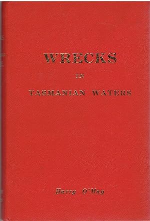 Wrecks in Tasmanian Waters 1797-1950