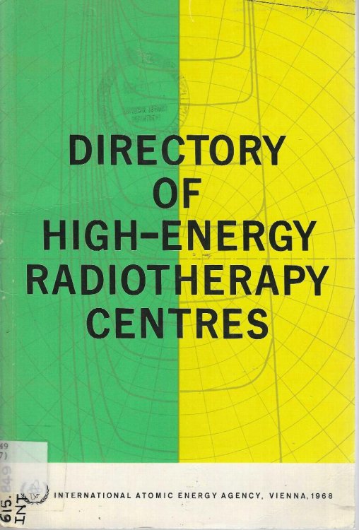 Directory of High-Energy Radiotherapy Centres. 1968 Edition