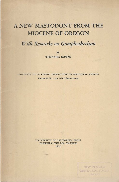 A new Mastodont from the Miocene of Oregon with Remarks on Gomphotherium
