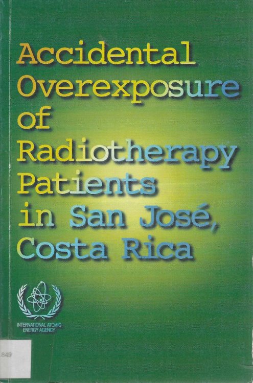 Accidental Overexposure of Radiotherapy Patients in San Jose, Costa Rica