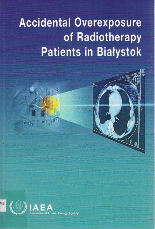 Accidental Overexposure of Radiotherapy Patients in Bialystok