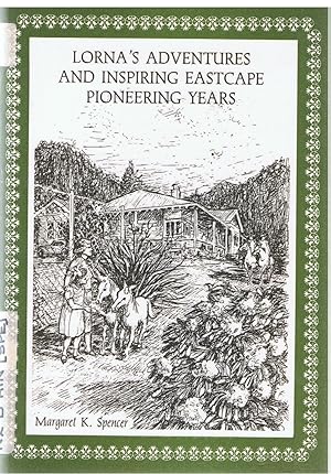 Lorna's adventures and inspiring Eastcape pioneering days