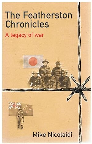 The Featherston Chronicles: A Legacy of War