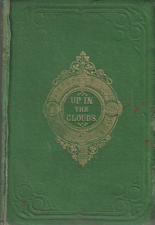 Up in the Clouds. Ballantyne's Miscellany Vol. XII.