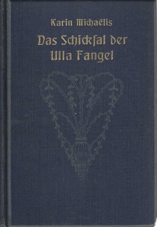 Das Schicksal der Ulla Fangel. Eine Geschichte von Jugend und Ehe