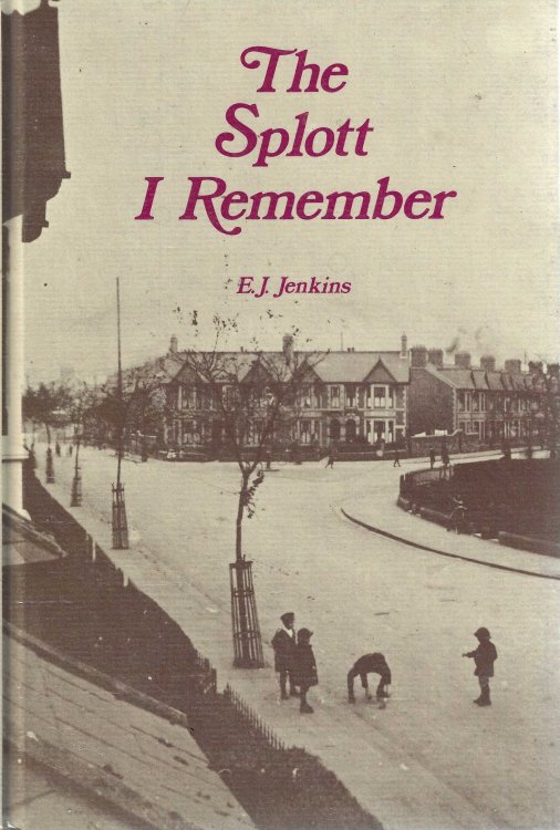 The Splott I remember