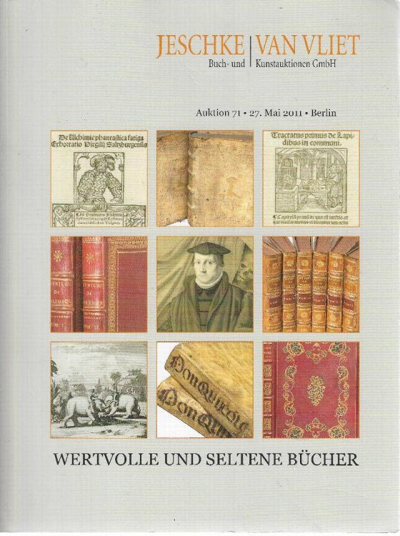 Jeschke, Van Vliet Auktion 71: Wertvolle und Seltene Bcher, 27 May 2011 [rare books auction catalogue]