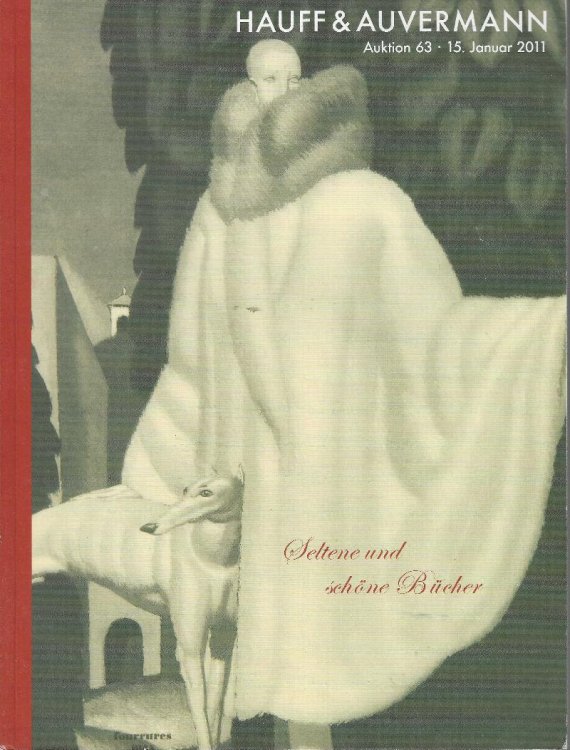 Hauff & Auvermann: Auktion 63: Seltene und schone Bcher, 15. Januar 2011 [rare books auction catalogue]