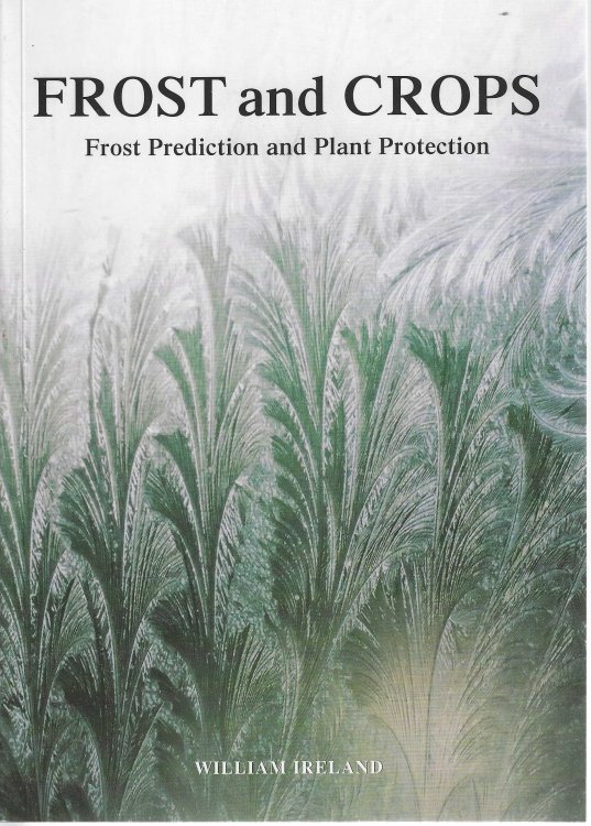 Frost and Crops : Frost Prediction and Plant Protection.