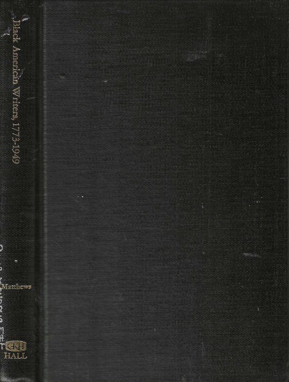 Black American writers, 1773-1949: A bibliography and Union list