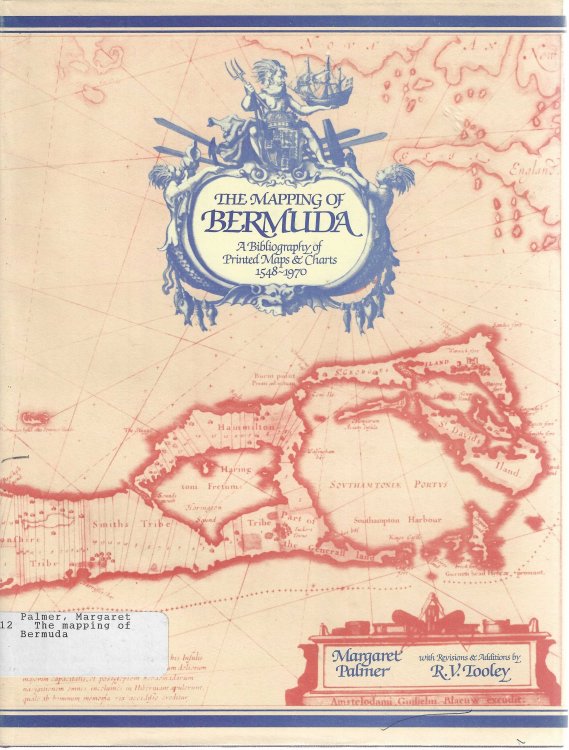 The Mapping of Bermuda: A Bibliography of Printed Maps and Charts, 1548-1970