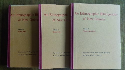An Ethnographic Bibliography of New Guinea. 3 volume set