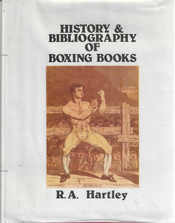 History & bibliography of boxing books: Collectors' guide to the history of pugilism