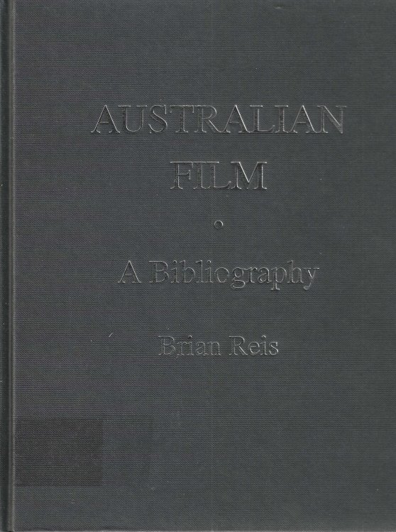 Australian Film: A Bibliography