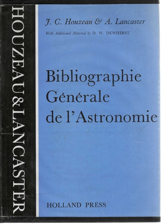 Bibliographie generale de l'astronomie jusqu'en 1880 General bibliography of astronomy to the year 1880. Volume I, part 1.