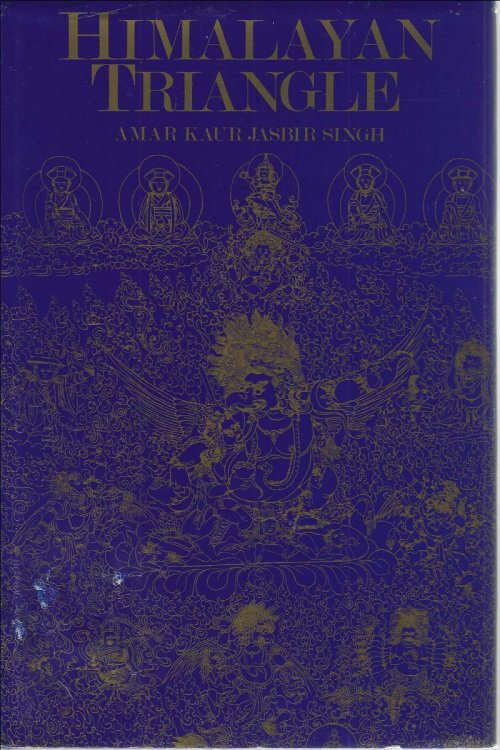 Himalayan triangle: A historical survey of British India's relations with Tibet, Sikkim, and Bhutan, 1765-1950